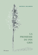 Promesse du pin gris (La)